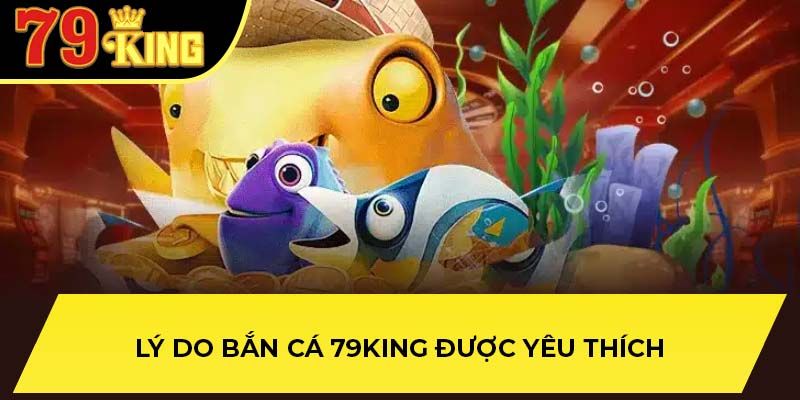 Bắn Cá 79King