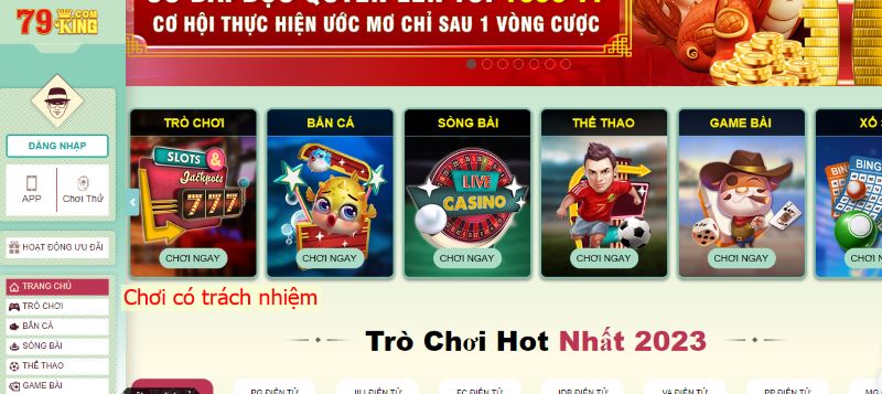 Chơi có trách nhiệm 79King và những điều dân chơi cần nắm rõ 