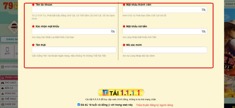 Thành viên cần phải cung cấp thông tin chính xác tại 79King