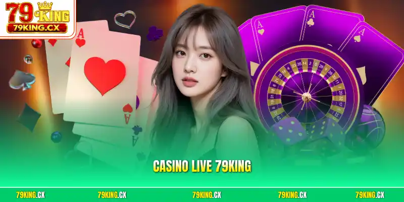Casino Live 79King